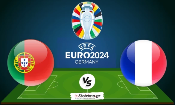 Euro 2024: Πορτογαλία-Γαλλία, ώρα της αλήθειας για τους Μπλε