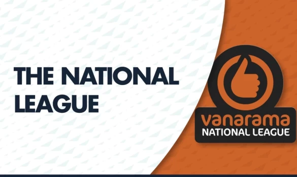 National League Aγγλιας: Στο μονοπάτι με τις φορμαρισμένες