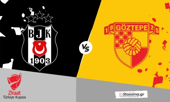 Κύπελλο Τουρκίας: Μπεσίκτας - Γκεζτέπε, με φόρα οι "Μαύροι Αετοί"!