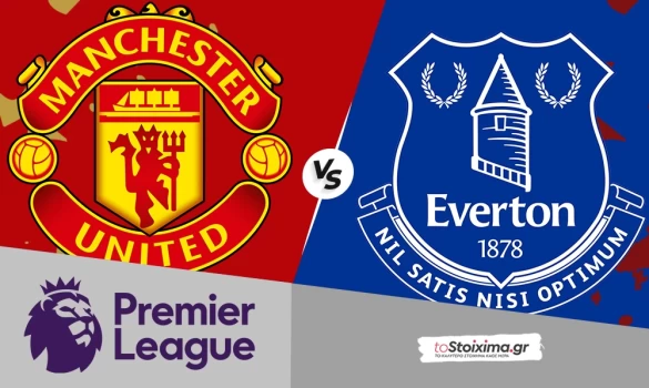 Premier League: Μάντσεστερ Γιουνάιτεντ - Έβερτον, έχει τον τρόπο της εντός! 
