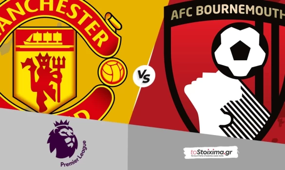 Premier League: Μάντσεστερ Γιουνάιτεντ - Μπόρνμουθ, ξεχνάνε την άμυνα!