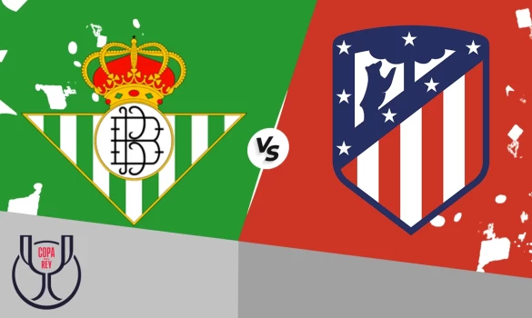 Κύπελλο Ισπανίας: Μπέτις - Ατλέτικο Μαδρίτης, σφιχτό σκορ στη Σεβίλλη