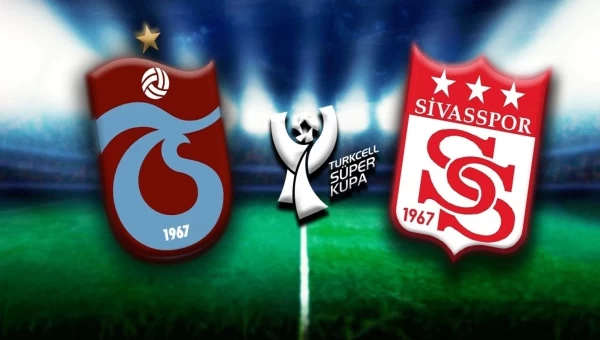 Σούπερ Καπ Τουρκίας: Τραμπζονσπόρ-Σίβασπορ για την κούπα!
