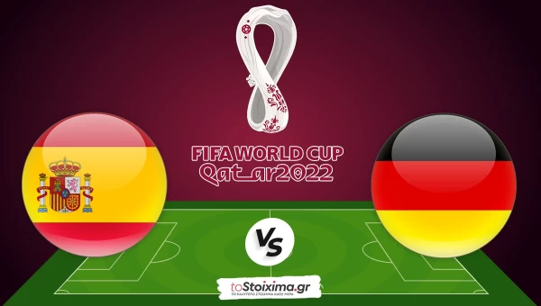 Μουντιάλ 2022: Ισπανία - Γερμανία, πρόωρος τελικός! 