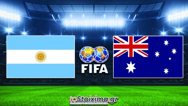 Φιλικά Εθνικών Ομάδων: Αργεντινή - Αυστραλία, μνήμες Μουντιάλ! 