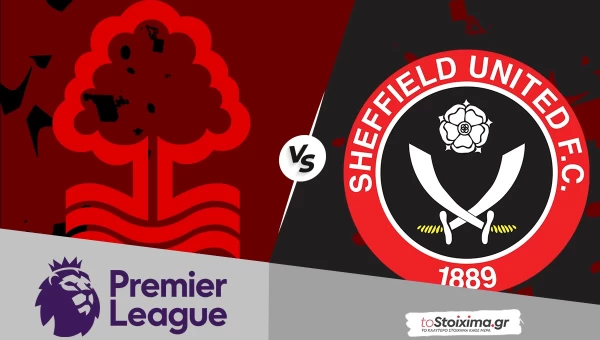 Premier League: Νότιγχαμ Φόρεστ - Σέφιλντ Γιουνάιτεντ, δεν… ξεφεύγει το σκορ!