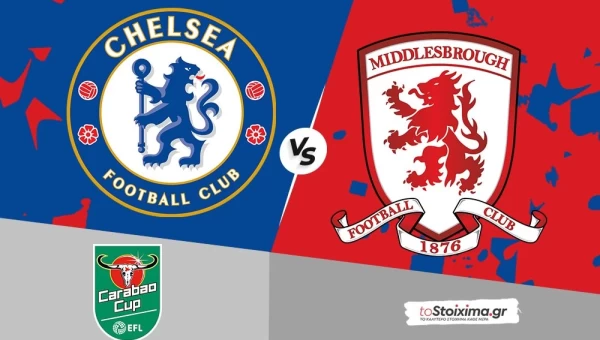 League Cup Αγγλίας: Τσέλσι-Μίντλεσμπρο, για το εισιτήριο στον τελικό!