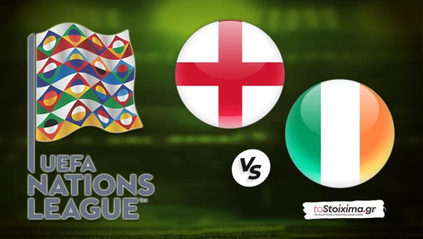 Nations League: Αγγλία - Ιρλανδία, φινάλε με φιέστα στο 3,30!