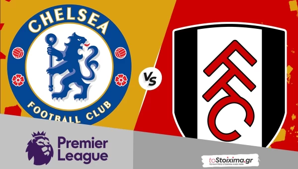 Premier League: Τσέλσι - Φούλαμ, λονδρέζικο ντέρμπι με φαβορί!