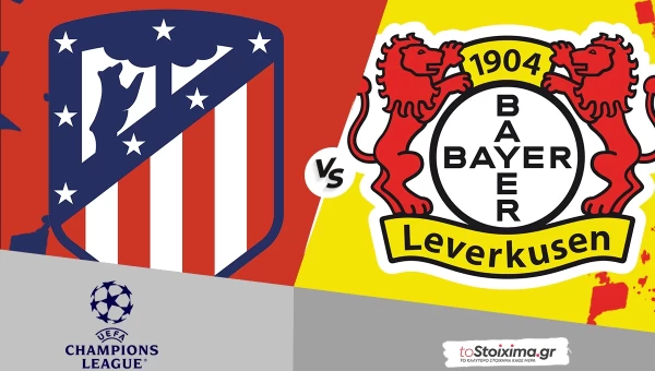 Champions League: Ατλέτικο - Λεβερκούζεν, "μάχη" οκτάδας στη Μαδρίτη!