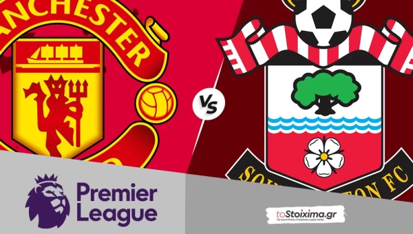 Premier League: Μαν. Γιουνάιτεντ – Σαουθάμπτον, ευκαιρία (και) για γκολ