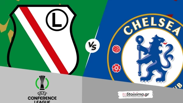 Conference League: Λέγκια Β. - Τσέλσι, τα γκολ είναι... στο αίμα τους