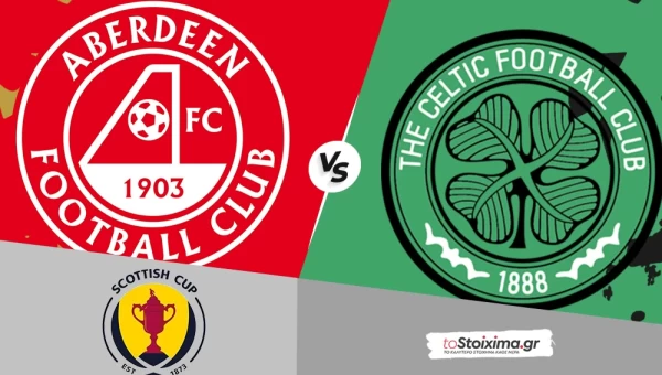 Κύπελλο Σκωτίας: Αμπερντίν - Σέλτικ, τελικός με ξεκάθαρο φαβορί!