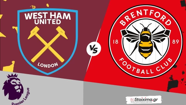 Premier League: Γουέστ Χαμ - Μπρέντφορντ, δεν πιάνονται πουθενά! 