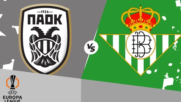 Europa League: ΠΑΟΚ - Μπέτις, ρίσκο με λογική