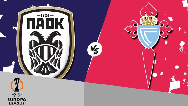 Europa League: ΠΑΟΚ – Θέλτα, «έχει» γκολ παρά τις απουσίες