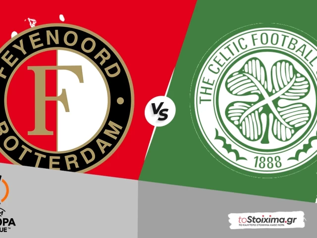 Europa League: Φέγενορντ - Σέλτικ, "καίγονται" και οι δύο