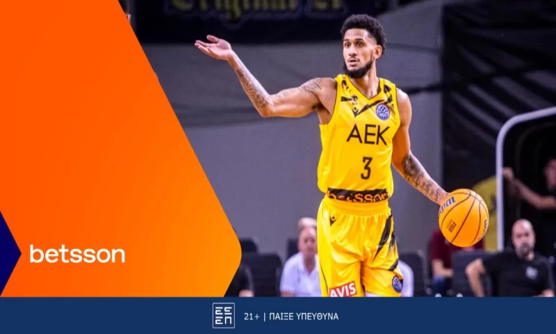 ΑΕΚ BETSSON BC-Καρδίτσα με Bet Builder και Κορυφαίες Αποδόσεις στην Betsson