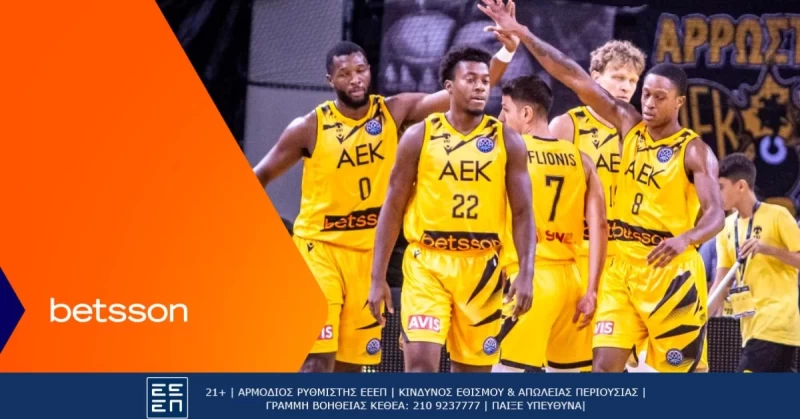 ΑΕΚ BETSSON BC-Προμηθέας Πάτρας με Bet Builder και Κορυφαίες Αποδόσεις στην Betsson