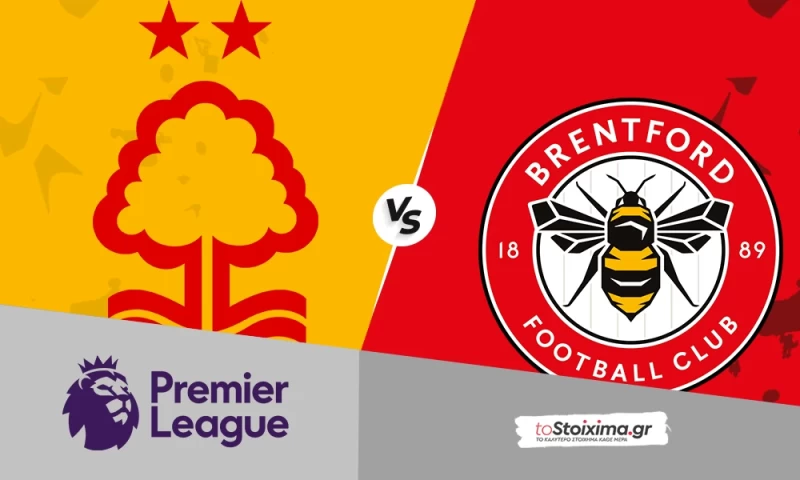 Premier League: Νότιγχαμ Φόρεστ - Μπρέντφορντ, ψάχνει αντίδραση!